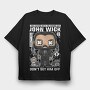 John Wick, Tricou Oversize Barbati (Unisex)