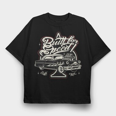 Built for Speed Hotrod Old, Tricou Oversize Barbati (Unisex)
