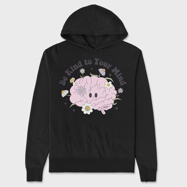 Be Kind To Your Mind, Hanorac Oversize Barbati (Unisex)