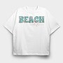 Beach Life, Tricou Oversize Barbati (Unisex)