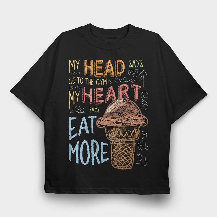 My Head Says Go to Gym, Tricou Oversize Barbati (Unisex)