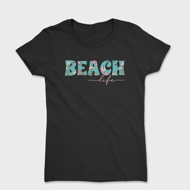 Beach Life, Tricou Femei