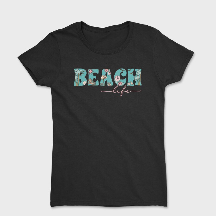 Beach Life, Tricou Femei