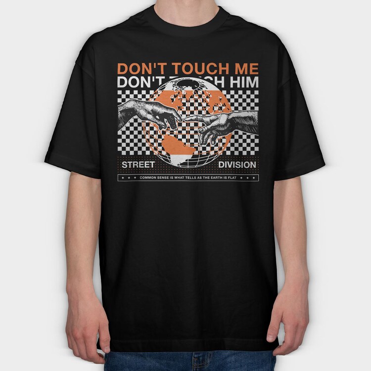 Don T Touch Me 2, Tricou Oversize Barbati (Unisex)
