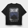 Dream 2, Tricou Oversize Barbati (Unisex)