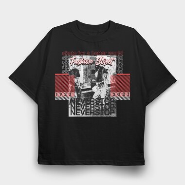 Never Stop 2, Tricou Oversize Barbati (Unisex)
