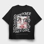 Girl Power, Tricou Oversize Barbati (Unisex)