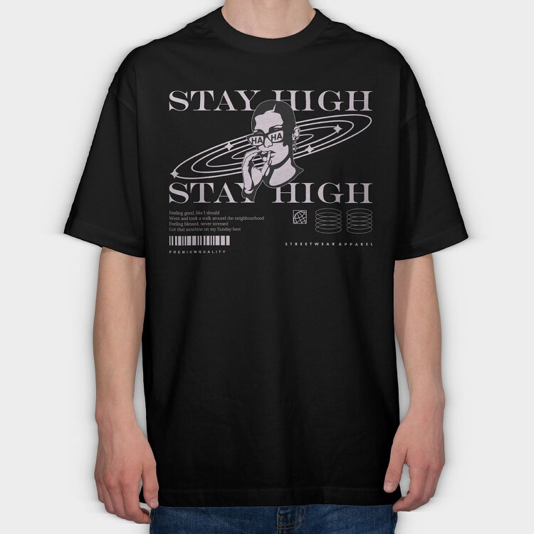 Stay High 2, Tricou Oversize Barbati (Unisex)