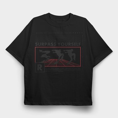 Surpass Yourself 1, Tricou Oversize Barbati (Unisex)