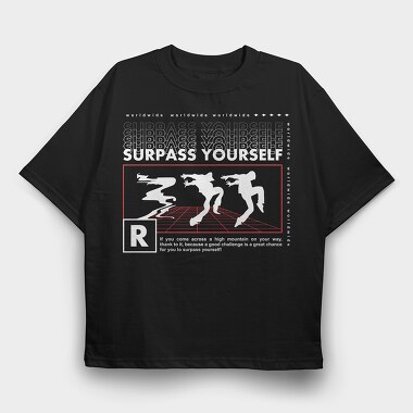 Surpass Yourself 2, Tricou Oversize Barbati (Unisex)