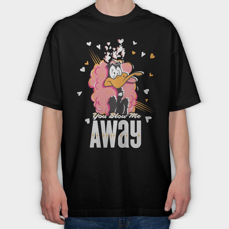 You Blow Me Away, Tricou Oversize Barbati (Unisex)
