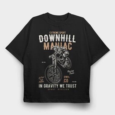 Downhill Maniac, Tricou Oversize Barbati (Unisex)
