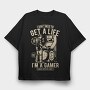 Get A Life, Tricou Oversize Barbati (Unisex)