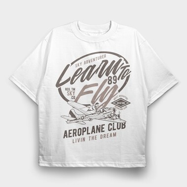 Learn To Fly, Tricou Oversize Barbati (Unisex)