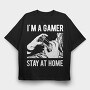 I'M A Gamer, Tricou Oversize Barbati (Unisex)
