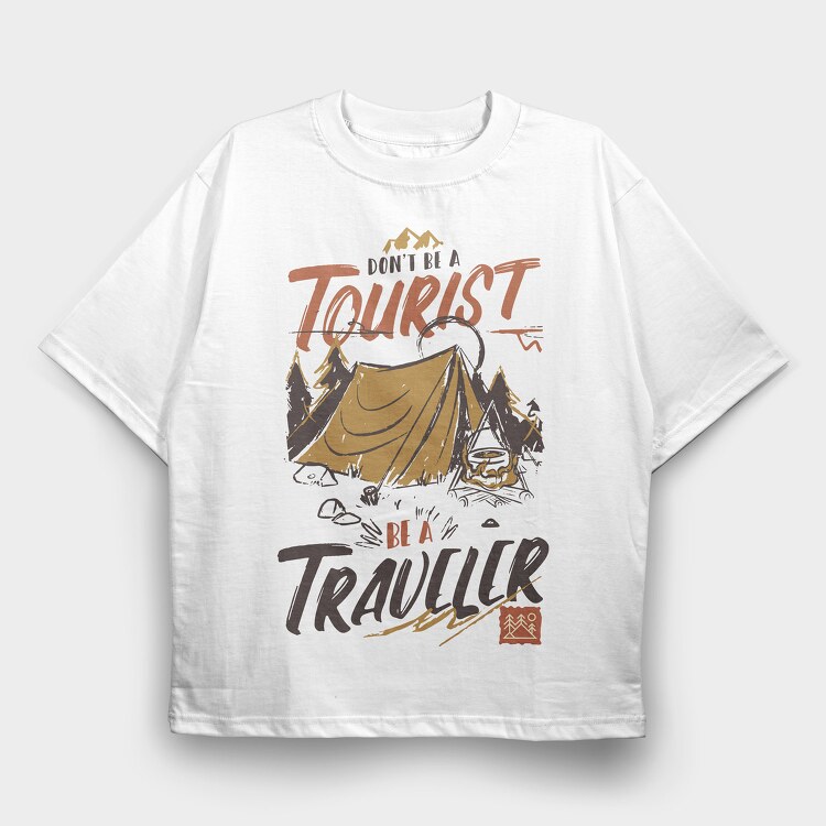 Tourist Traveler, Tricou Oversize Barbati (Unisex)