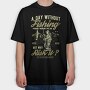 A Day Without Fishing, Tricou Oversize Barbati (Unisex)