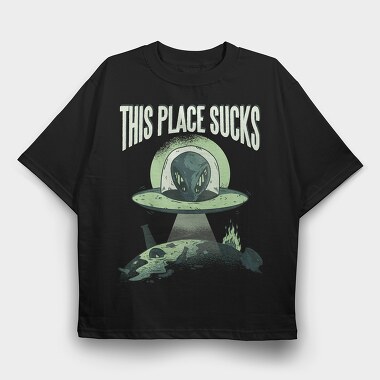 This Place Sucks, Tricou Oversize Barbati (Unisex)