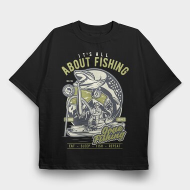 All About Fishing, Tricou Oversize Barbati (Unisex)