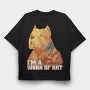 i am a work of art pitbull, Tricou Oversize Barbati (Unisex)