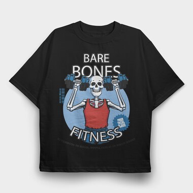 Fitness Bare Bones, Tricou Oversize Barbati (Unisex)
