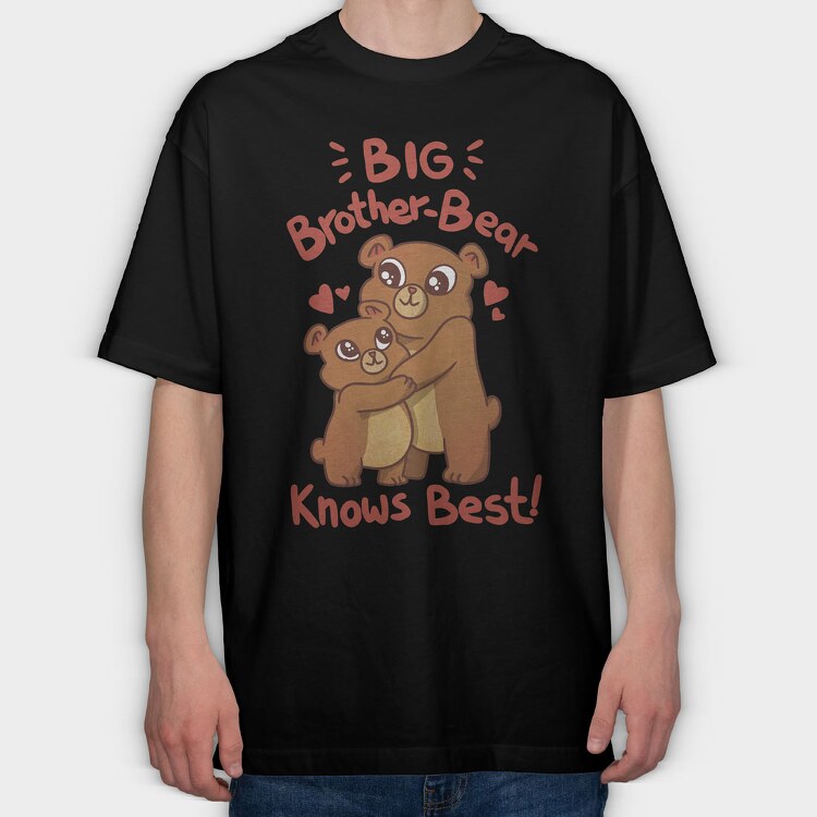 Big Bear Brother Knows Best, Tricou Oversize Barbati (Unisex)