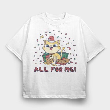 All for Me, Tricou Oversize Barbati (Unisex)