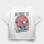 Allergic to Bullshit, Tricou Oversize Barbati (Unisex)