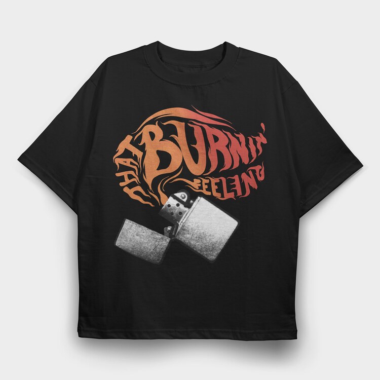 That Burning Feeling, Tricou Oversize Barbati (Unisex)