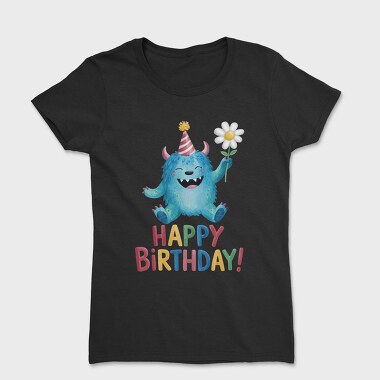 Birthday Monster Flower, Tricou Femei