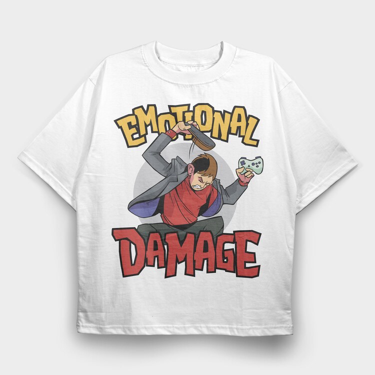 Emotional Damage, Tricou Oversize Barbati (Unisex)