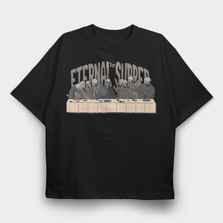Eternal Supper, Tricou Oversize Barbati (Unisex)