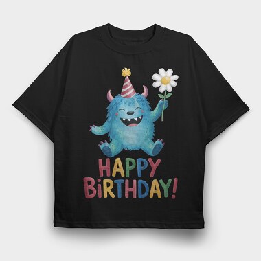 Birthday Monster Flower, Tricou Oversize Barbati (Unisex)