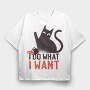I Do What I Want Cat, Tricou Oversize Barbati (Unisex)