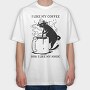I Like My Coffee How I Like My Magic, Tricou Oversize Barbati (Unisex)