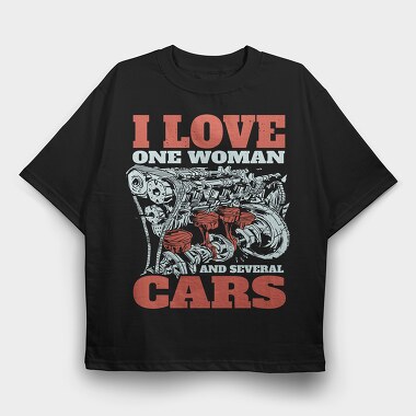 I Love One Woman and Several Cars, Tricou Oversize Barbati (Unisex)