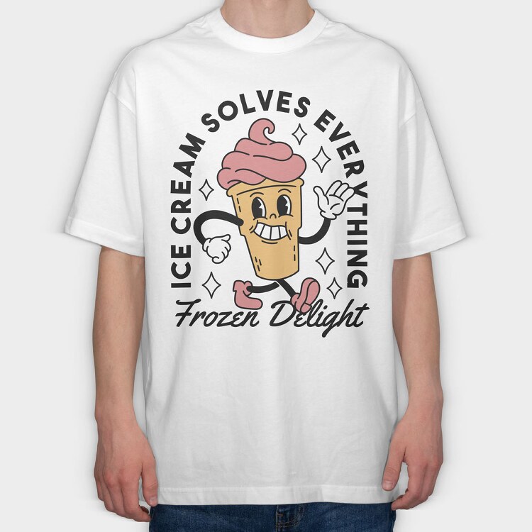 Ice Cream Solves Everything, Tricou Oversize Barbati (Unisex)