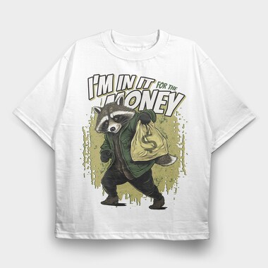 In for the Money, Tricou Oversize Barbati (Unisex)