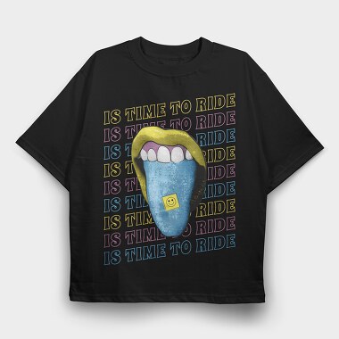 Is Time to Ride, Tricou Oversize Barbati (Unisex)