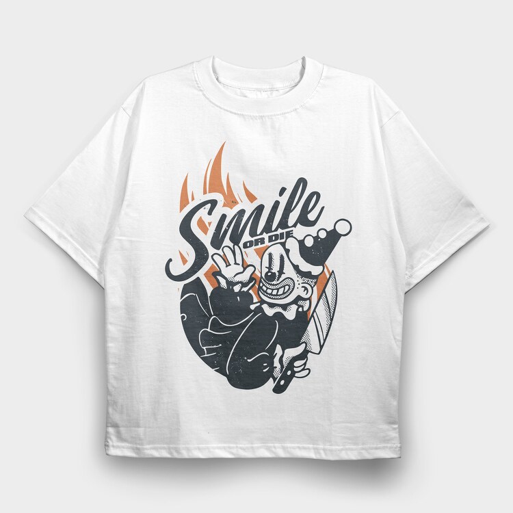 Clown Smile or Die, Tricou Oversize Barbati (Unisex)