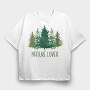 Nature Lover Pines, Tricou Oversize Barbati (Unisex)
