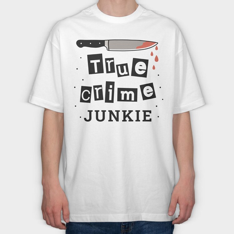 True Crime Junkie, Tricou Oversize Barbati (Unisex)