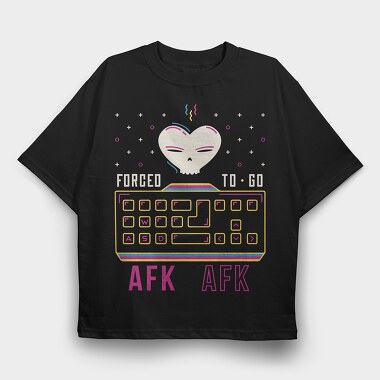 Forcet to Go Afk, Tricou Oversize Barbati (Unisex)