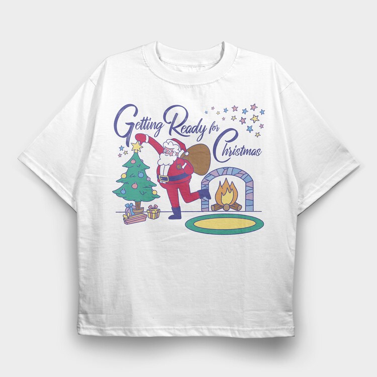Santa Getting Ready for Christmas, Tricou Oversize Barbati (Unisex)