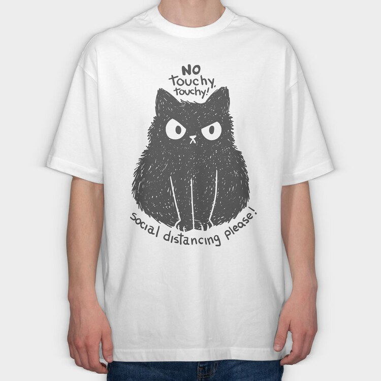 No Touchy Touchy Cat, Tricou Oversize Barbati (Unisex)