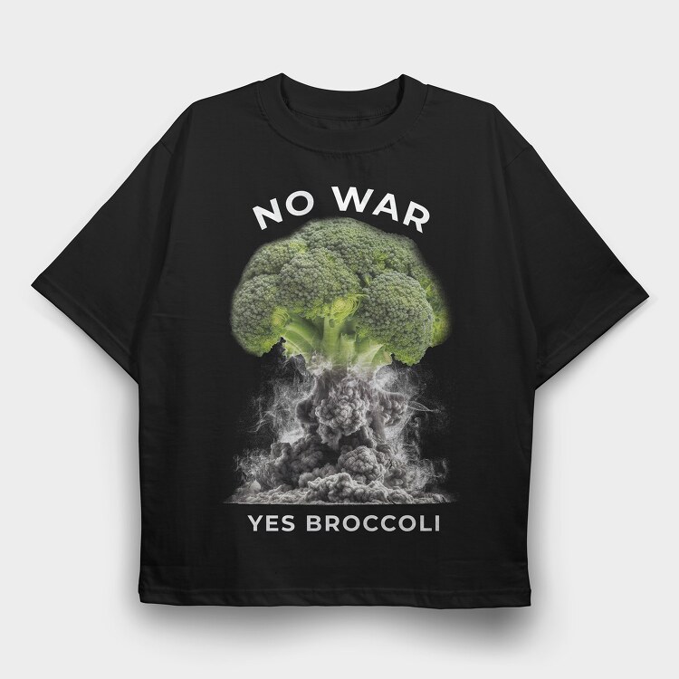 No War Yes Brocoli, Tricou Oversize Barbati (Unisex)