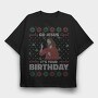 Jesus Birthday Uglysweater, Tricou Oversize Barbati (Unisex)