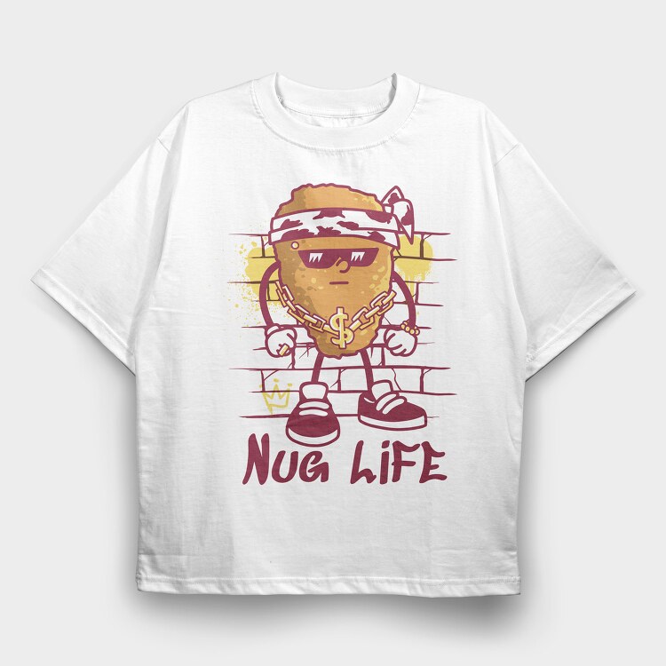 Nug Life, Tricou Oversize Barbati (Unisex)