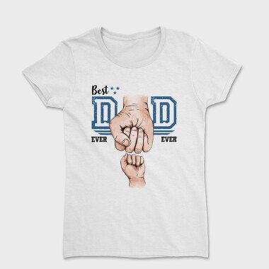 Best Dad 1, Tricou Femei