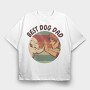 Best Dog Dad, Tricou Oversize Barbati (Unisex)